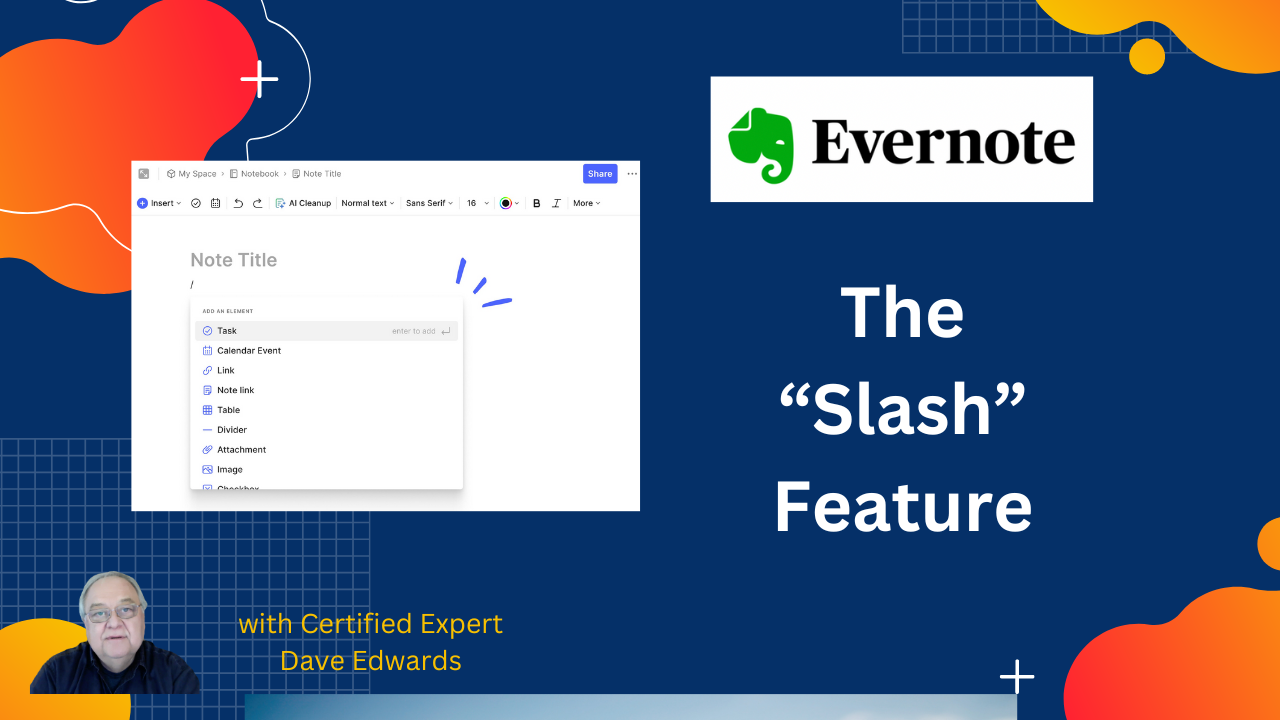 Test Drive: The New Slash Feature - Evernote General Discussions ...