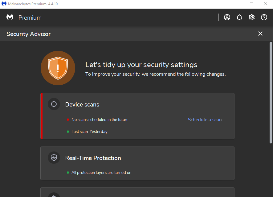 Not Fully Protected because no scheduled scan - Malwarebytes for ...