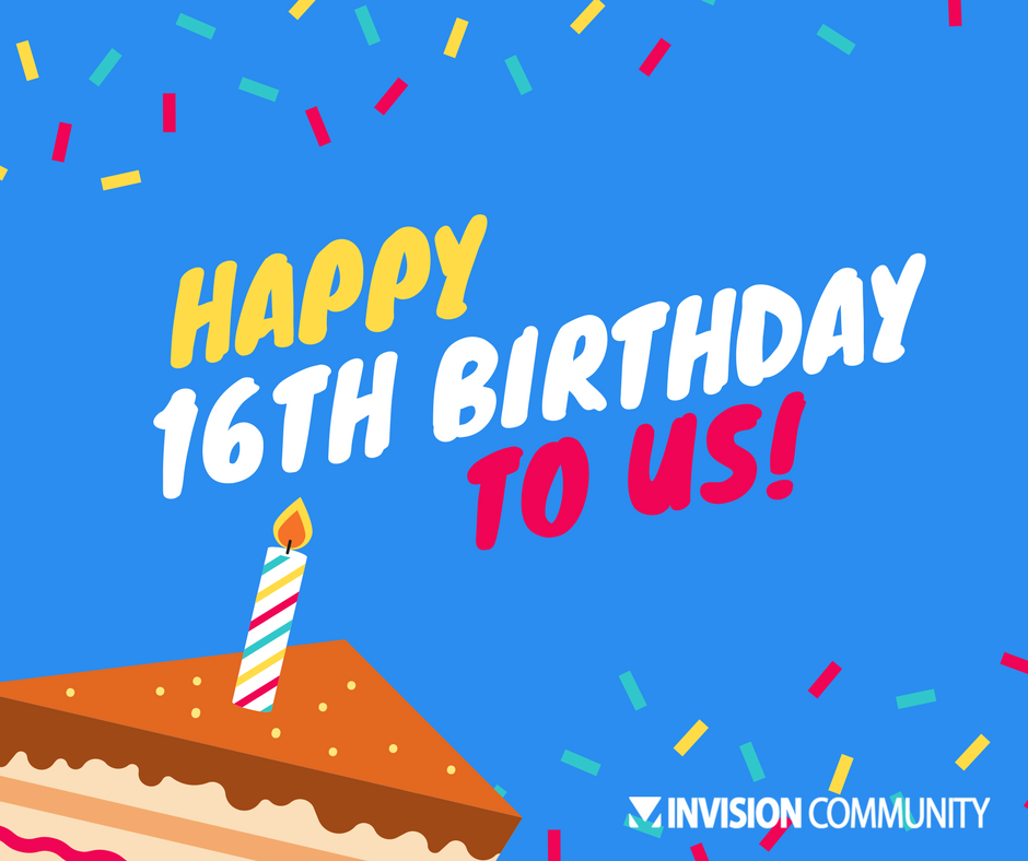 More information about "Happy 16th Birthday To Us!"