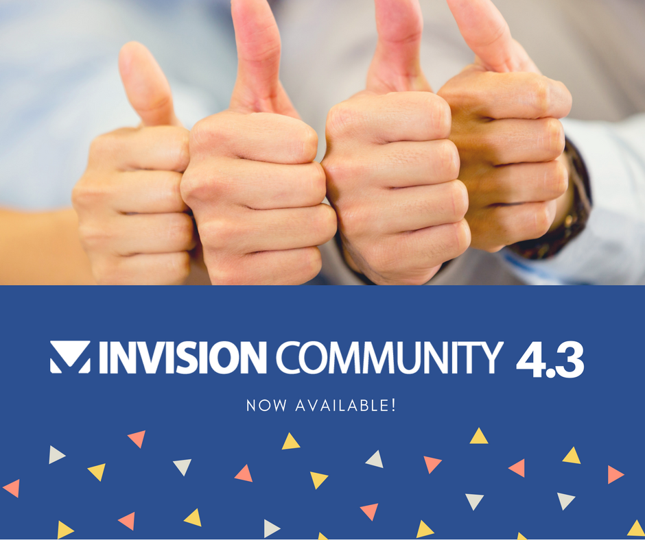 Invision Community 4.3 Now Available!