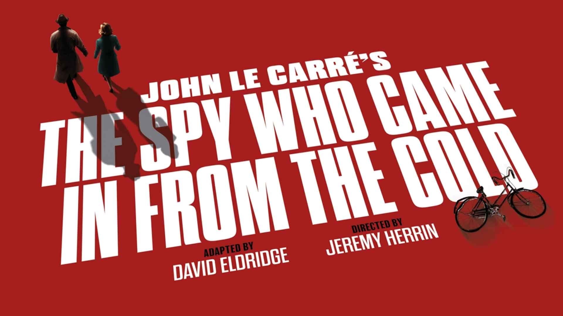 The Spy Who Came In From the Cold – John le Carré Adaptation (Sheffield Lyceum)