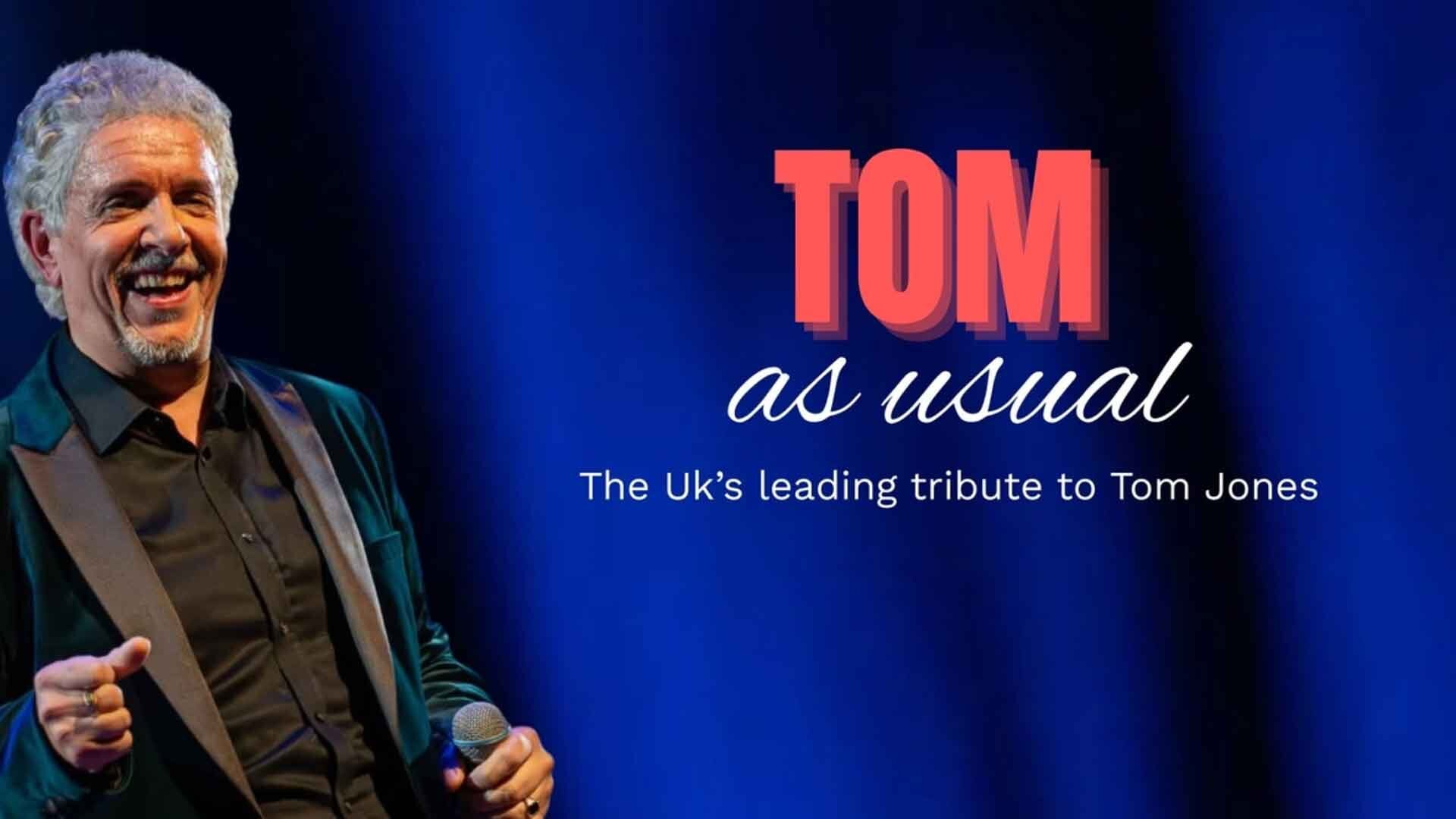 Tom As Usual – Tom Jones Tribute Night (Montgomery Theatre, Sheffield)