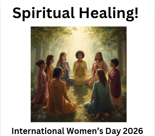Spiritual Healing for International Womens Day
