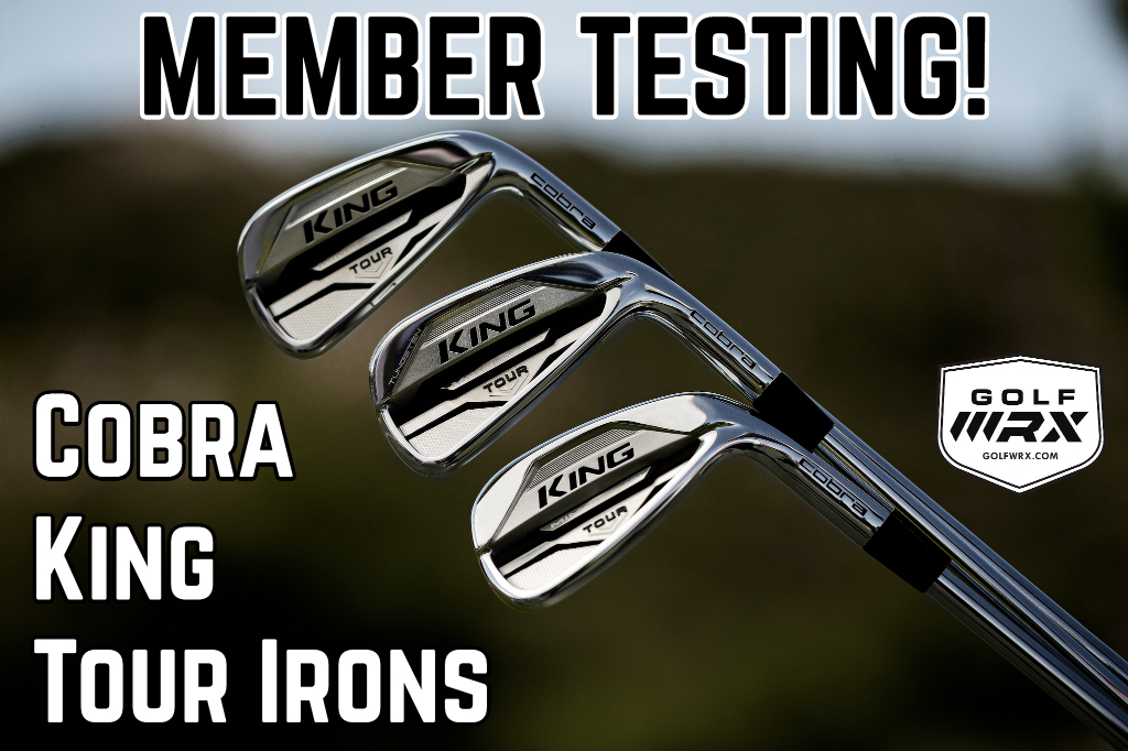 MEMBER REVIEWS: Cobra King Tour Irons with MIM Technology! See