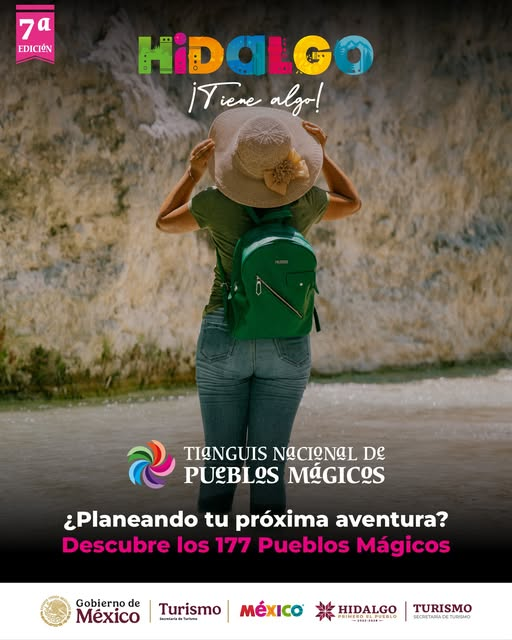 Tianguis de Pueblos Mágicos 2025 - Pachuca, Hidalgo