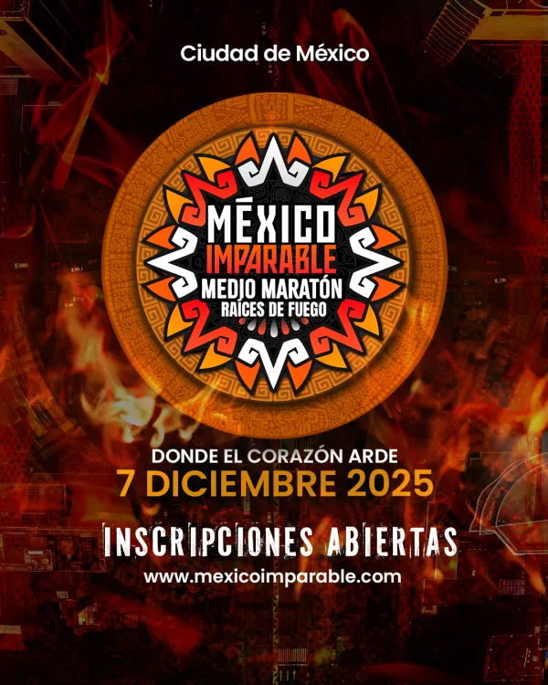 México Imparable - Medio Maratón - 4 Destinos, 4 Carreras