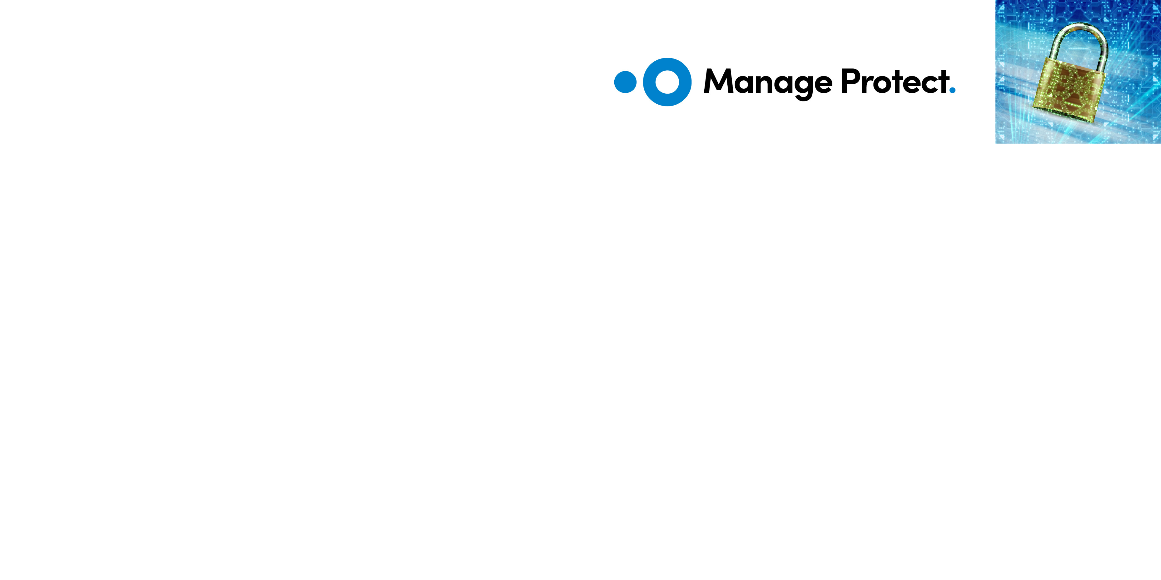 A new way of delivering cybersecurity with Manage Protect
