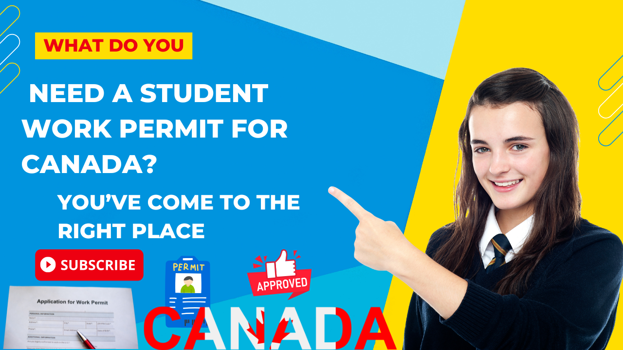 📚 Need a Student Work Permit for Canada? You’ve Come to the Right Place ...