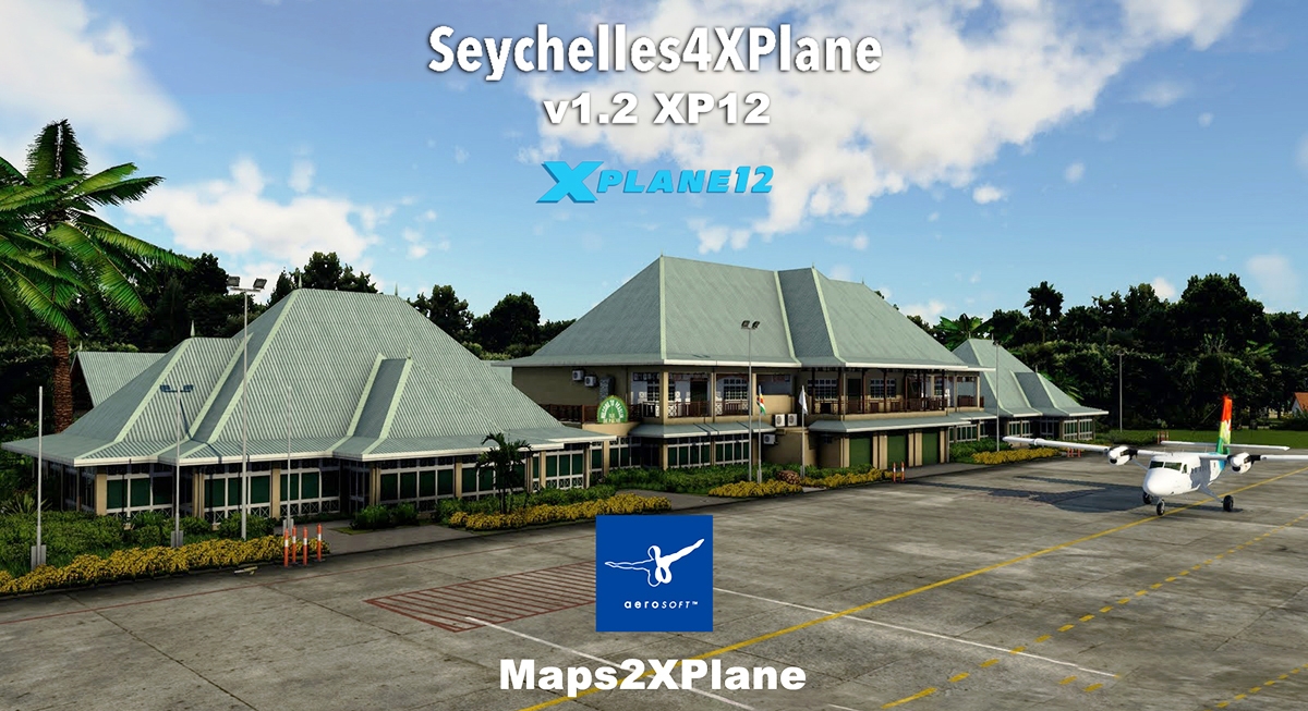 そらページ NEWS! - Seychelles XP by Aerosoft/Maps2XPlane updated to v1.2 XP12