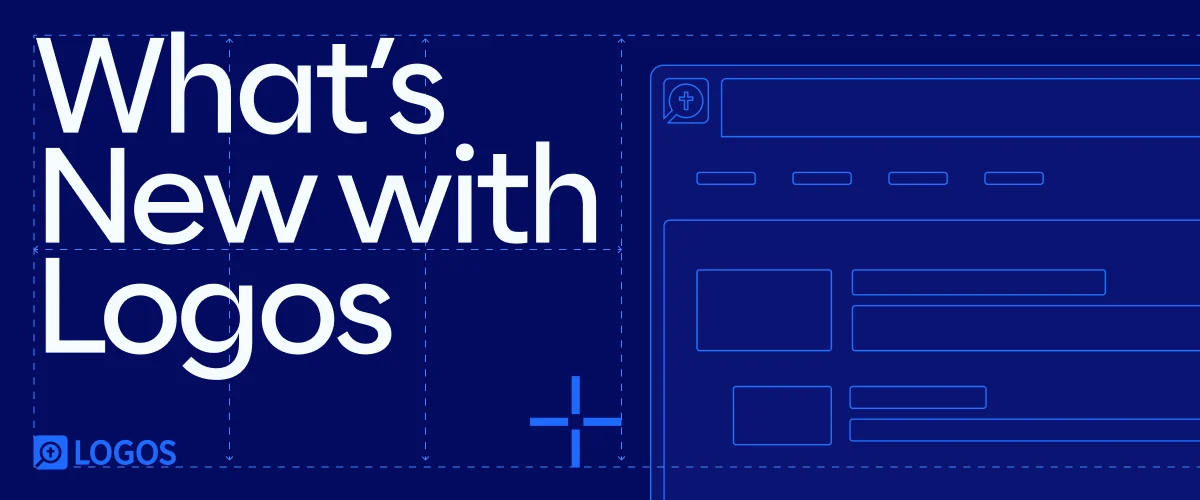 What's New in Logos | August 2026