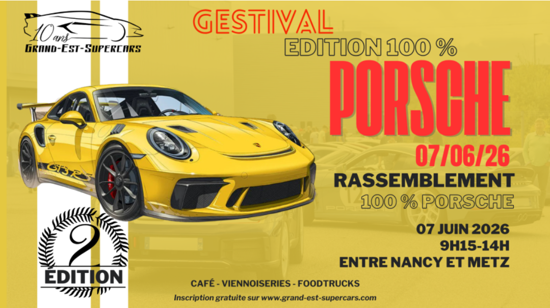LE PLUS GRAND RASSEMBLEMENT DE PORSCHE DU GRAND-EST