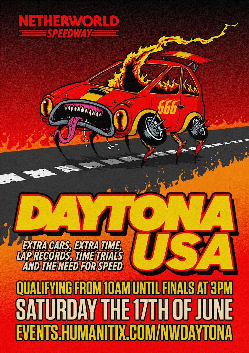 Daytona Cup - Netherworld Speedway - Saturday June 17th from 10am