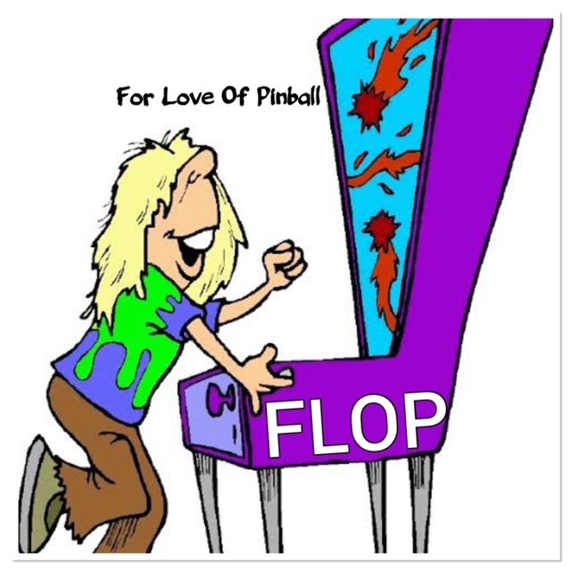 FLOP - For Love Of Pinball