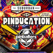 Pinducation 2025 @ Suburban Brewing GOODWOOD # 6