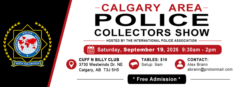 2026 Calgary Area, Alberta Police Collectors Show