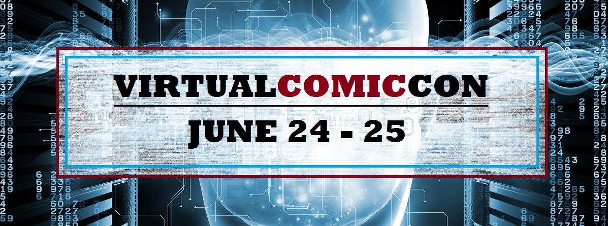 VirtualComicCon XXXVII (June 24 - 25, 2017)