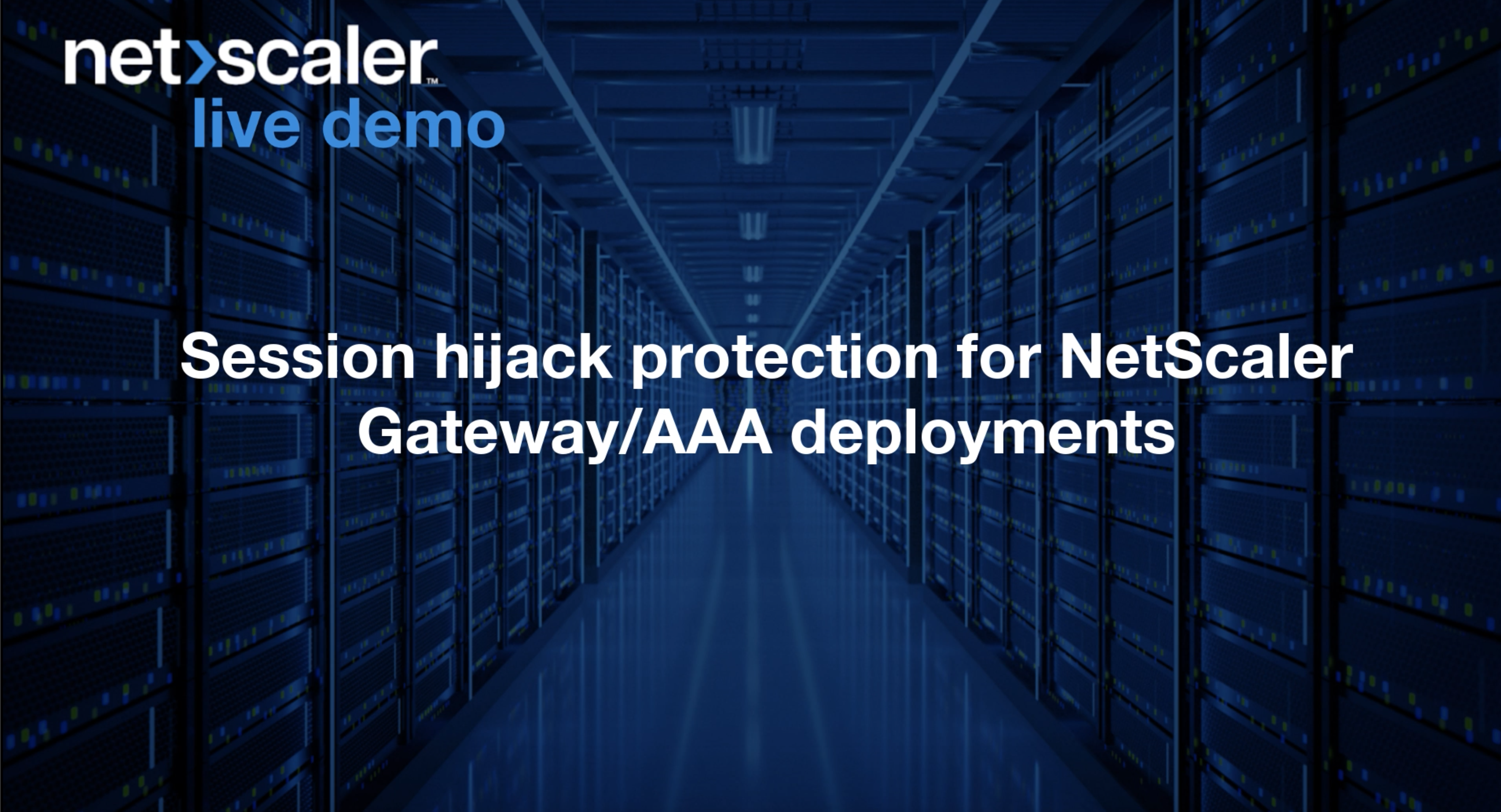 NetScaler Live Demo : Advanced traffic management using NetScaler policies