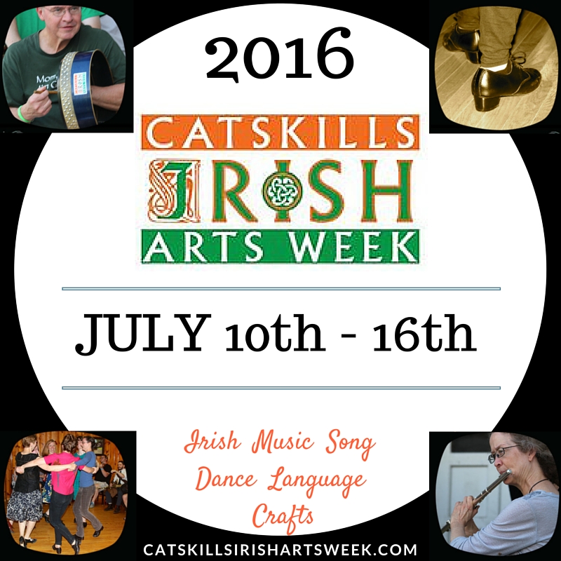 2016 Annual Catskills Irish Arts Week