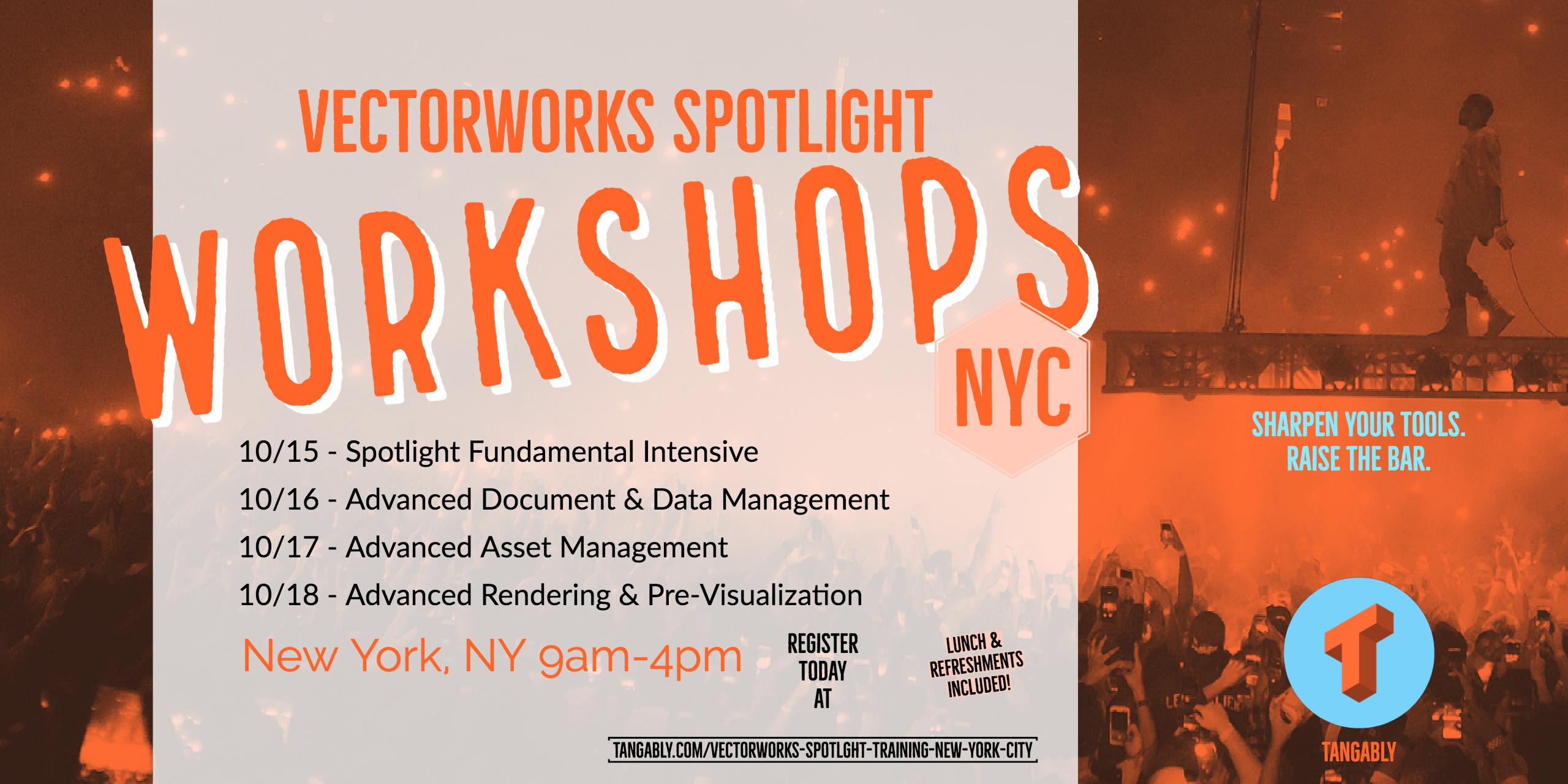 NYC VECTORWORKS SPOTLIGHT 2018 | ADVANCED HANDS-ON TRAINING BY TANGABLY